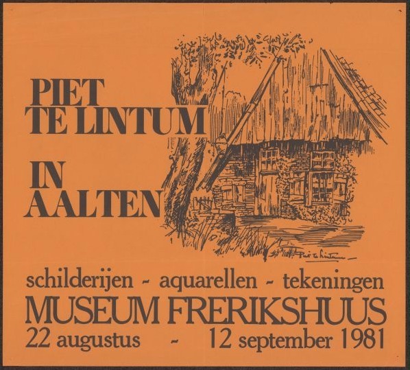 Piet te Lintum in Aalten - Museum Frerikshuus, 1981