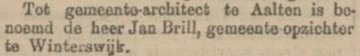 Benoeming Jan Brill, gemeente-architect Aalten - Haagsche Courant, 30-04-1906